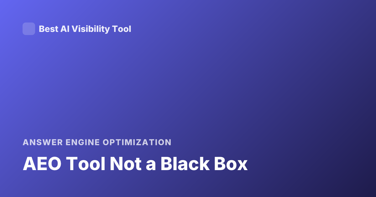 AEO Tool Not a Black Box