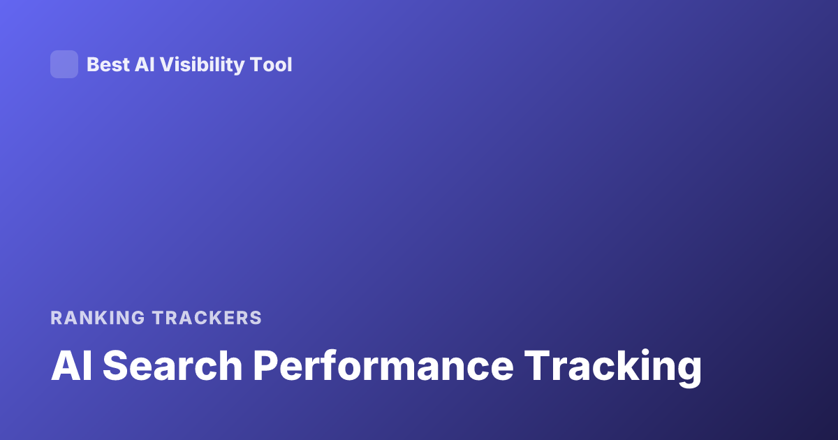 AI Search Performance Tracking