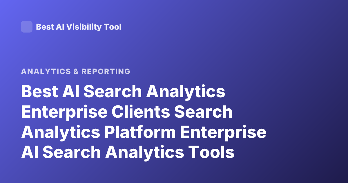 Best AI Search Analytics Enterprise Clients Search Analytics Platform Enterprise AI Search Analytics Tools Coveo Algolia Glean Analytics