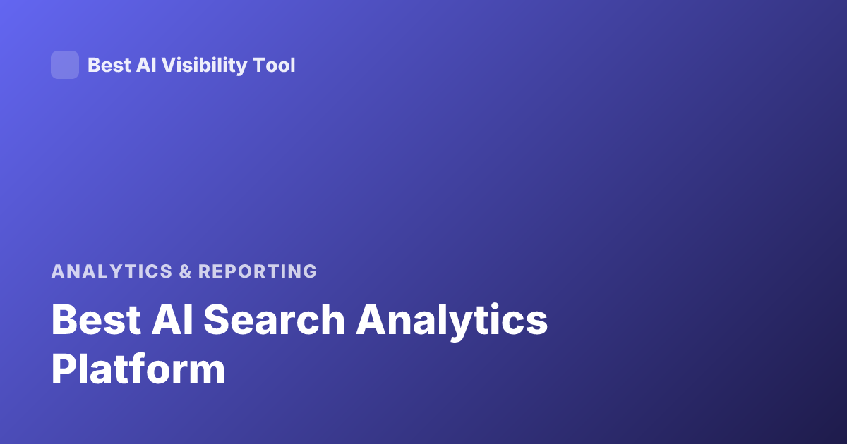 Best AI Search Analytics Platform