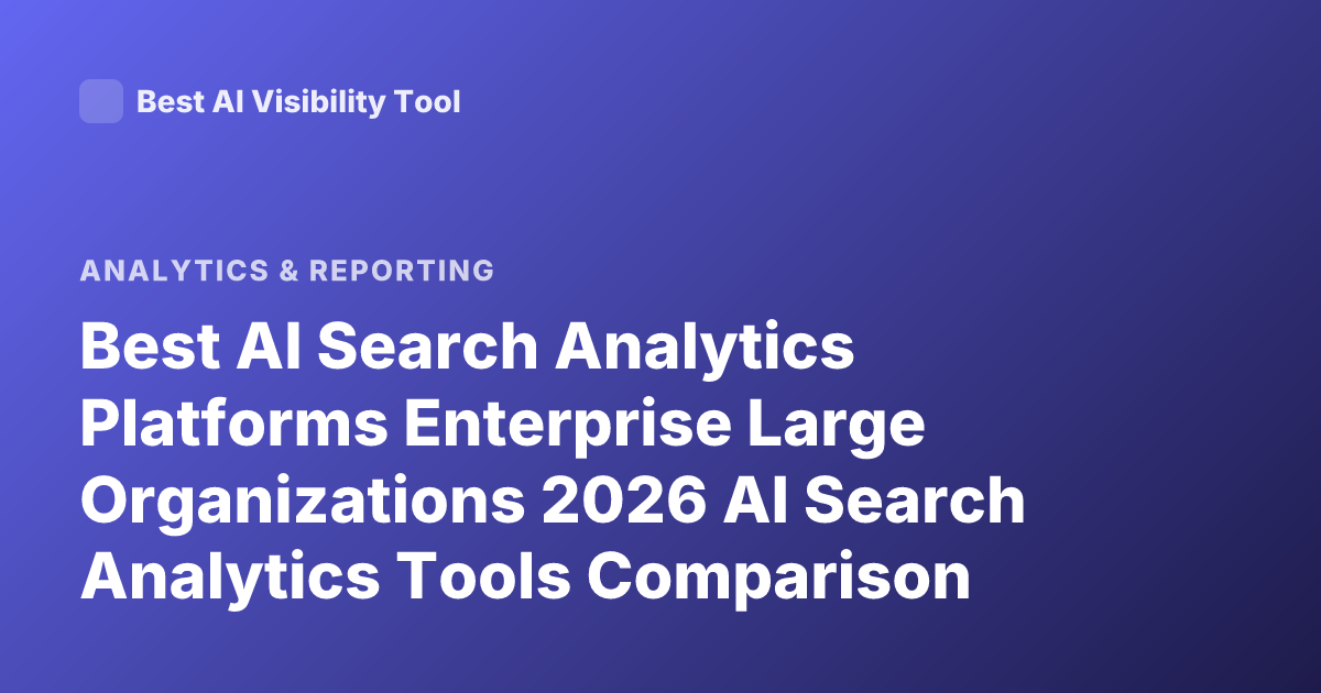 Best AI Search Analytics Platforms Enterprise Large Organizations 2026 AI Search Analytics Tools Comparison Glean Elastic Coveo Algolia Enterprise