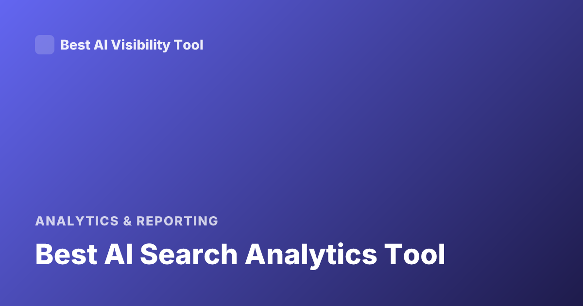 Best AI Search Analytics Tool