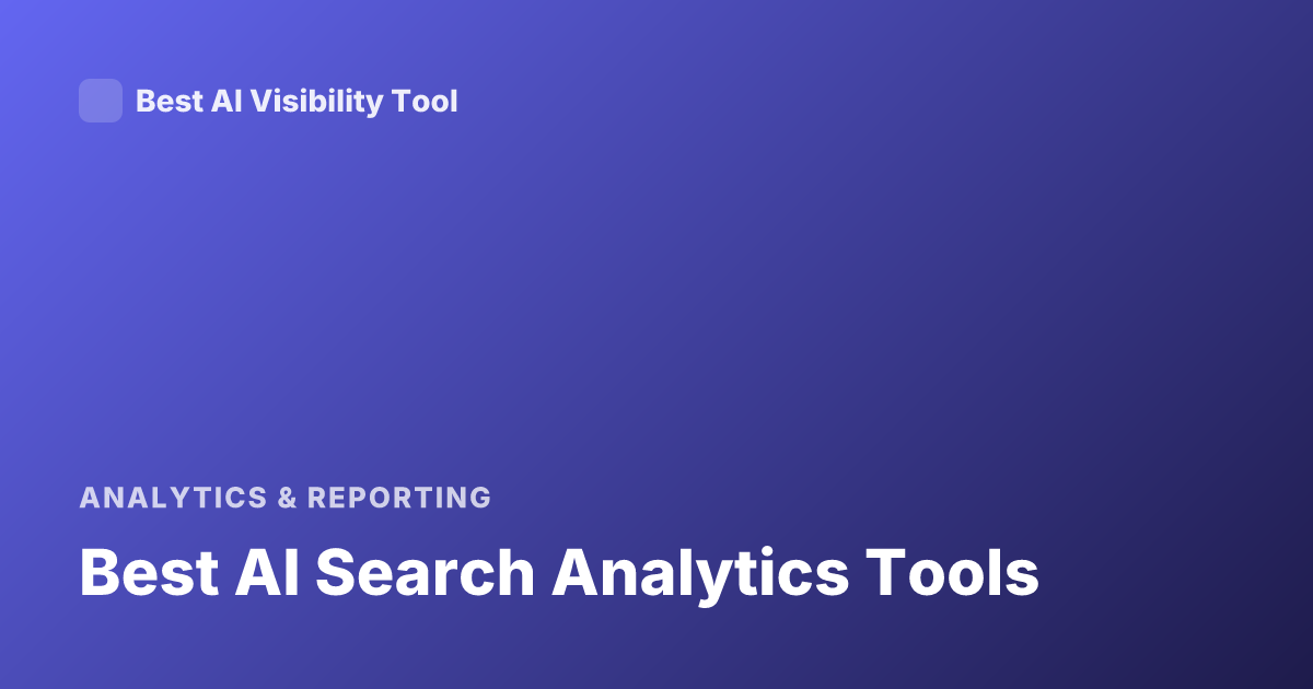 Best AI Search Analytics Tools