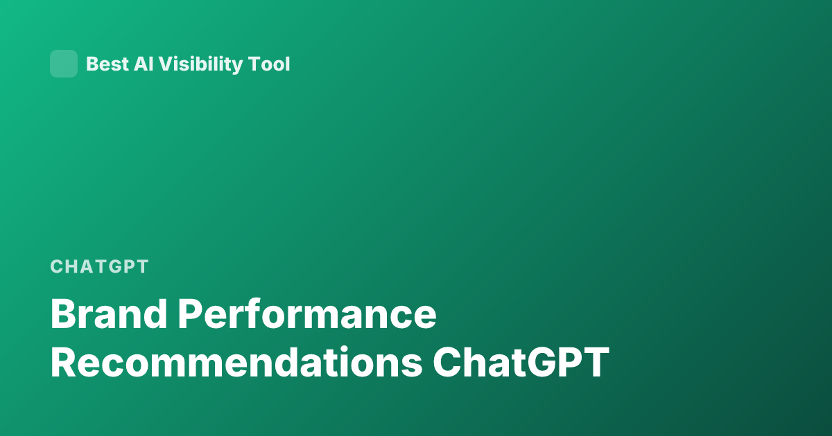Brand Performance Recommendations ChatGPT