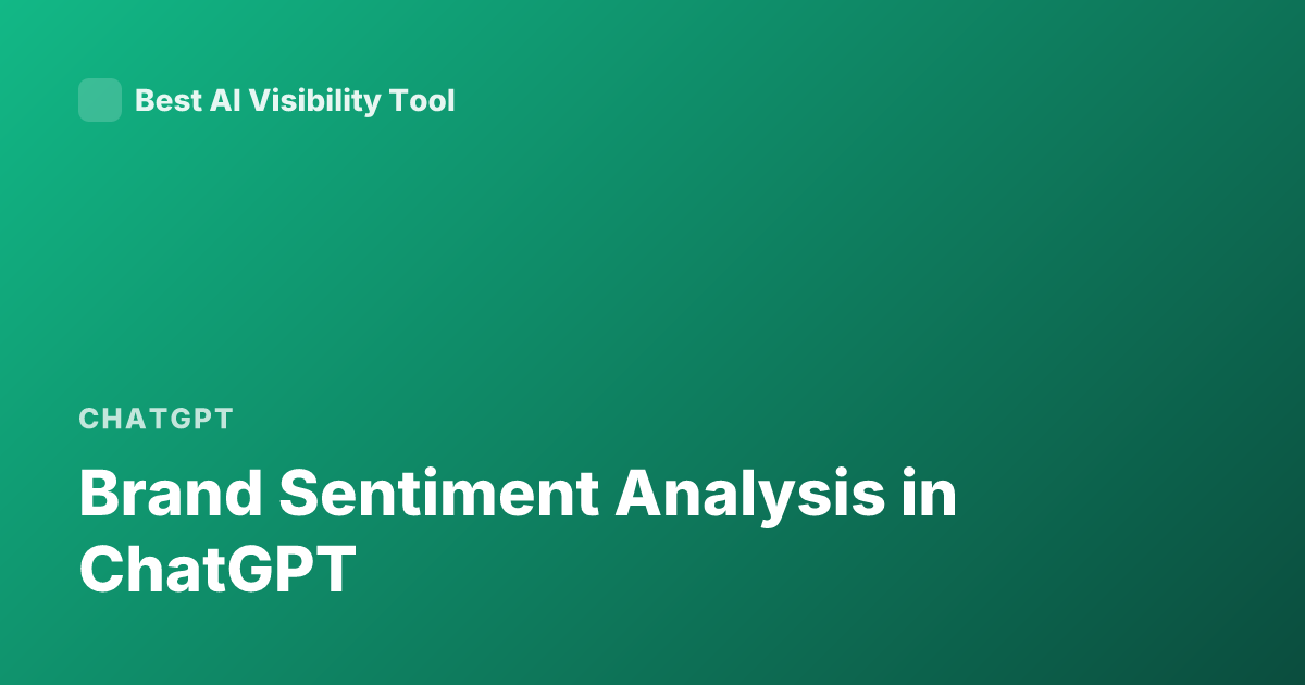 Brand Sentiment Analysis in ChatGPT