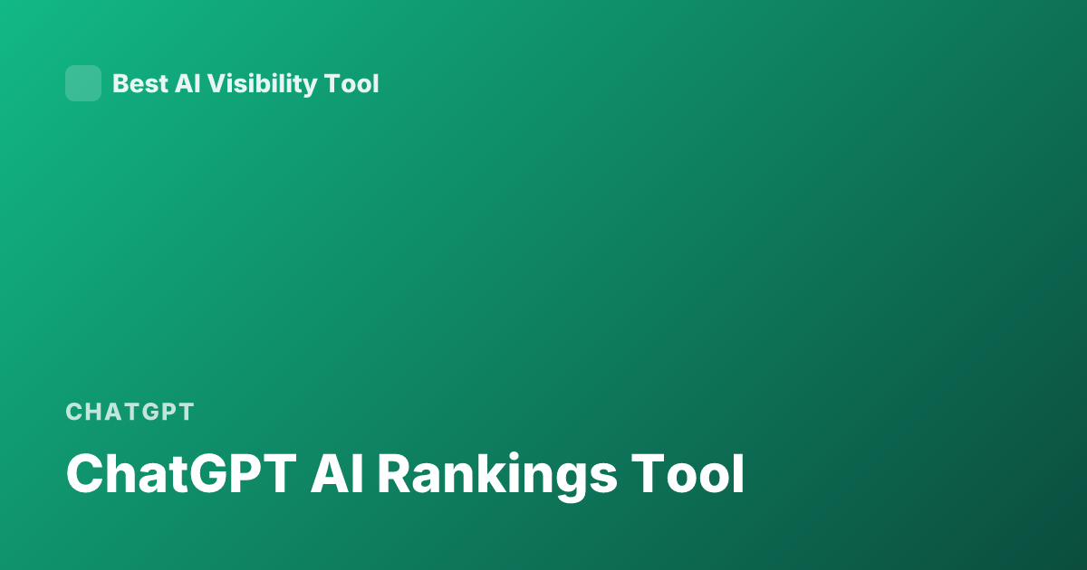 ChatGPT AI Rankings Tool