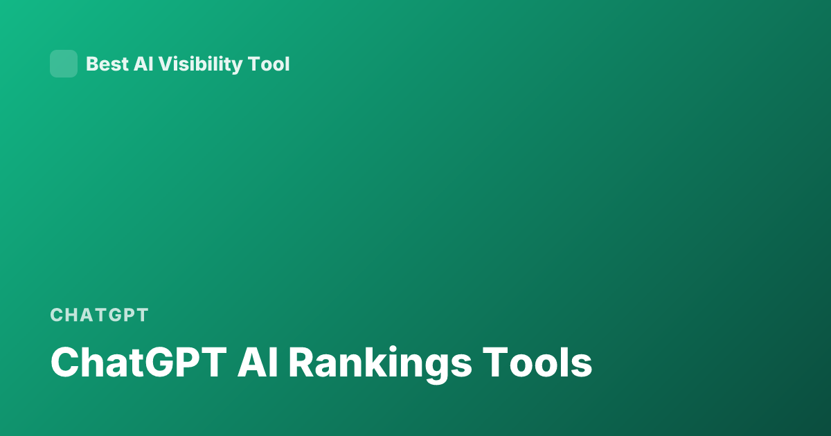 ChatGPT AI Rankings Tools