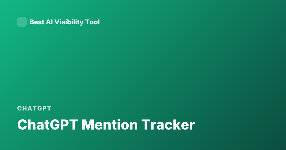 ChatGPT Mention Tracker