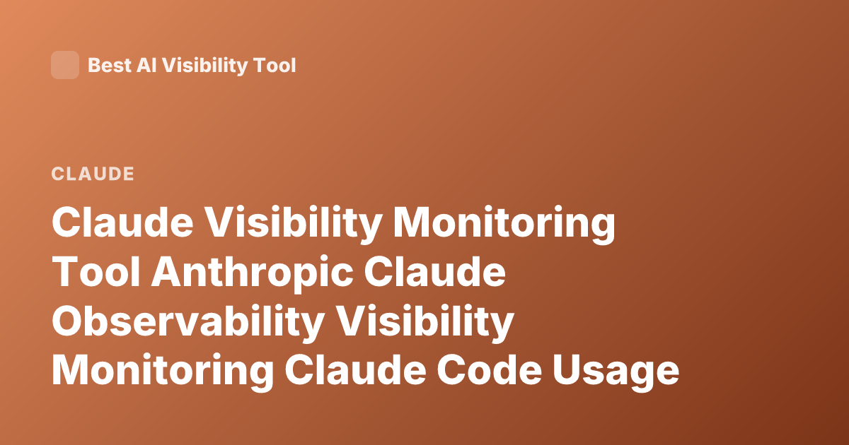 Claude Visibility Monitoring Tool Anthropic Claude Observability Visibility Monitoring Claude Code Usage Dashboards Langfuse Helicone