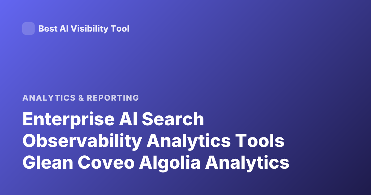 Enterprise AI Search Observability Analytics Tools Glean Coveo Algolia Analytics