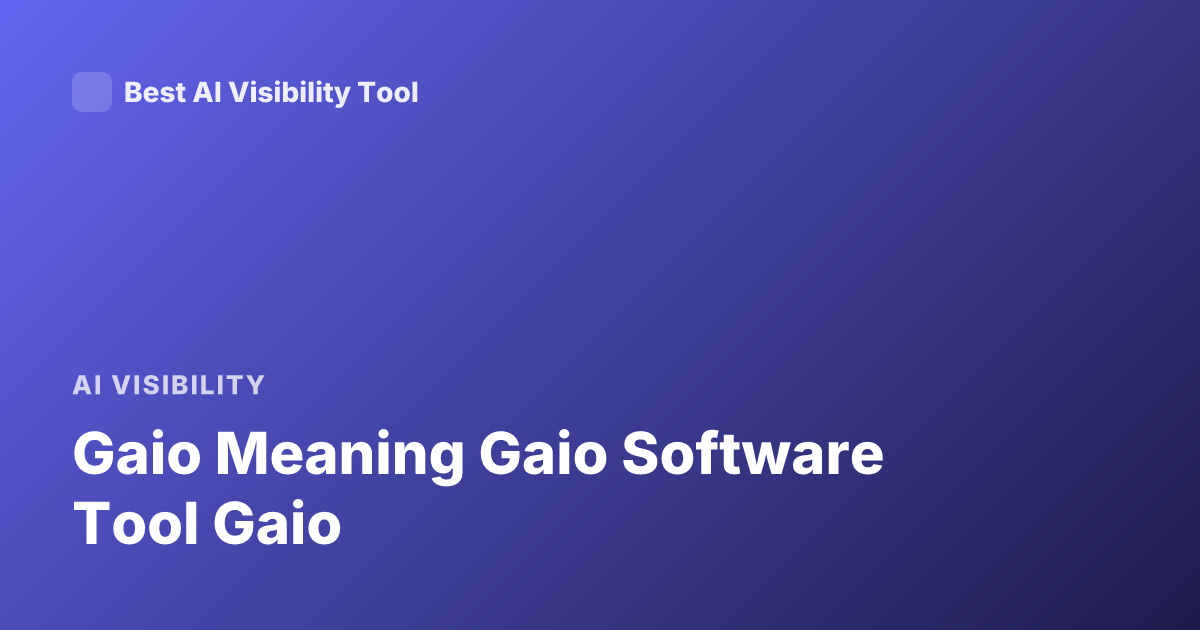 Gaio Meaning Gaio Software Tool Gaio