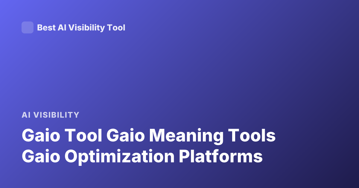 Gaio Tool Gaio Meaning Tools Gaio Optimization Platforms
