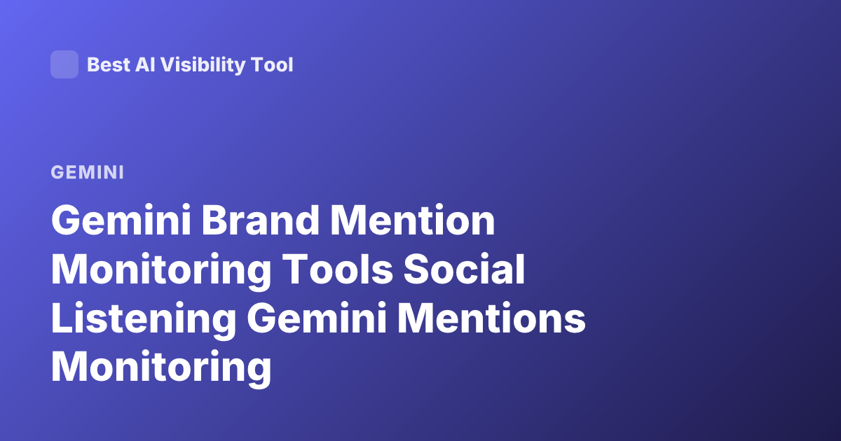 Gemini Brand Mention Monitoring Tools Social Listening Gemini Mentions Monitoring