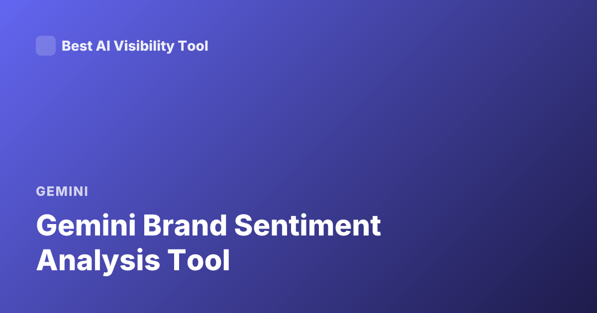 Gemini Brand Sentiment Analysis Tool