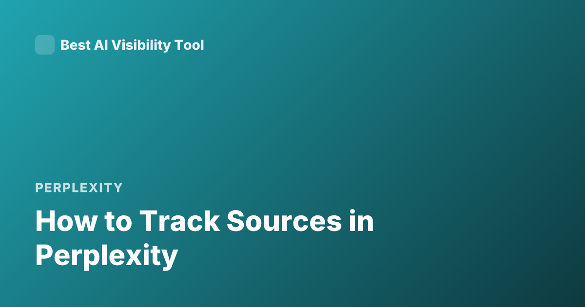 How to Track Sources in Perplexity