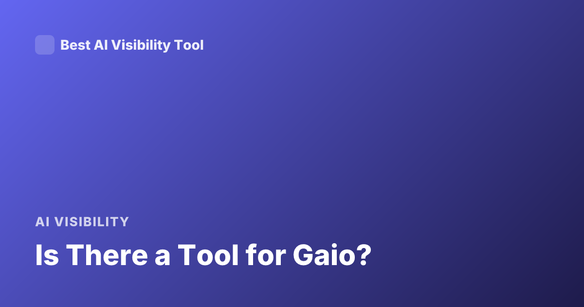 Is There a Tool for Gaio?