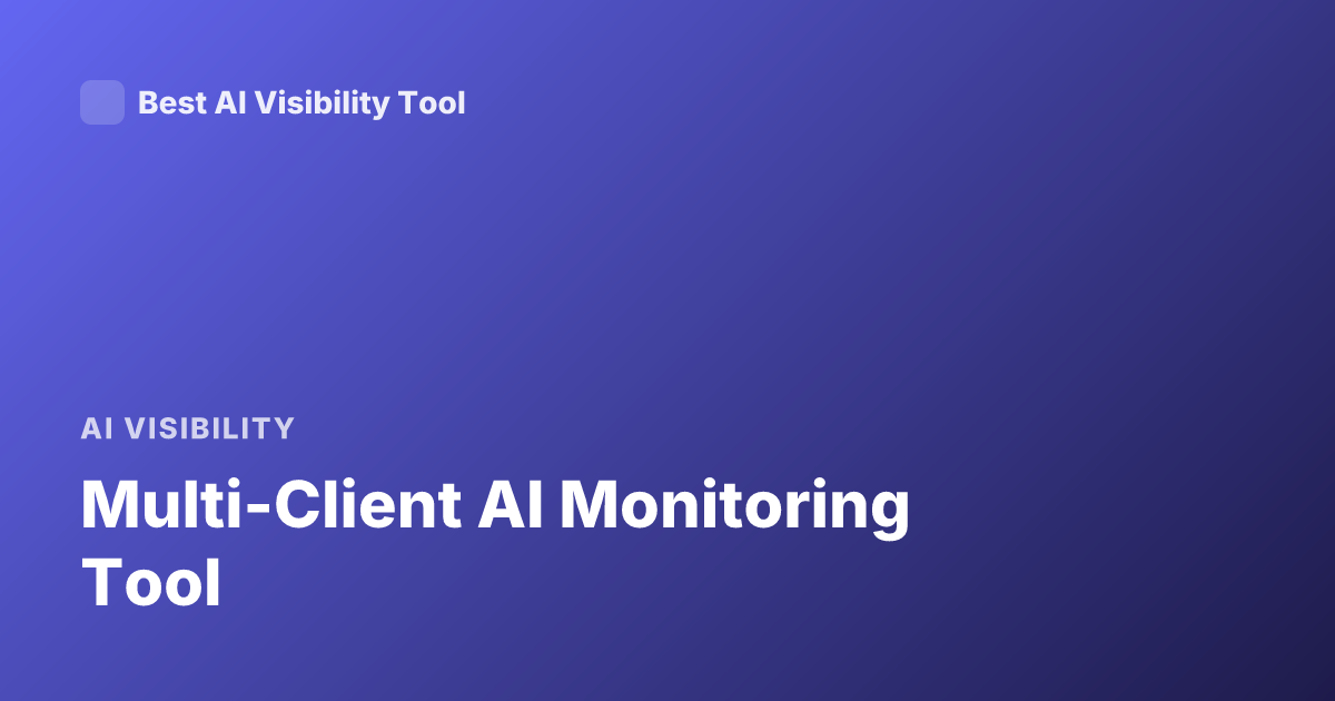 Multi-Client AI Monitoring Tool