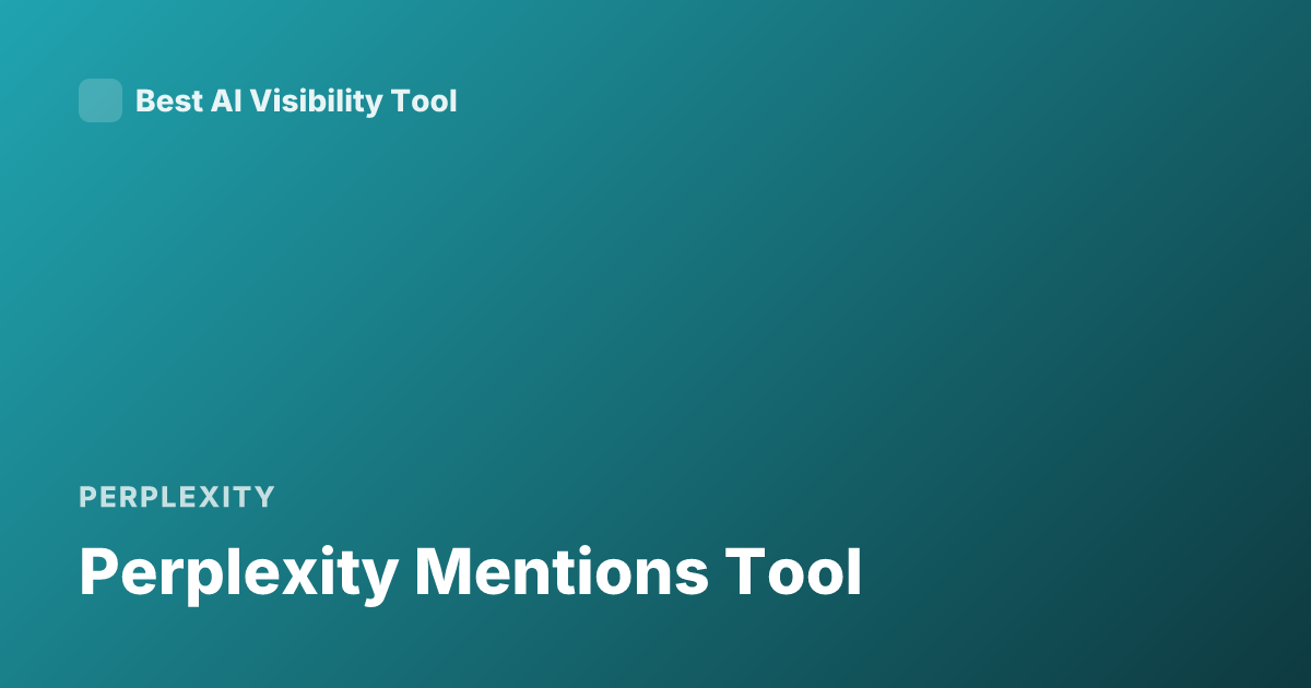 Perplexity Mentions Tool