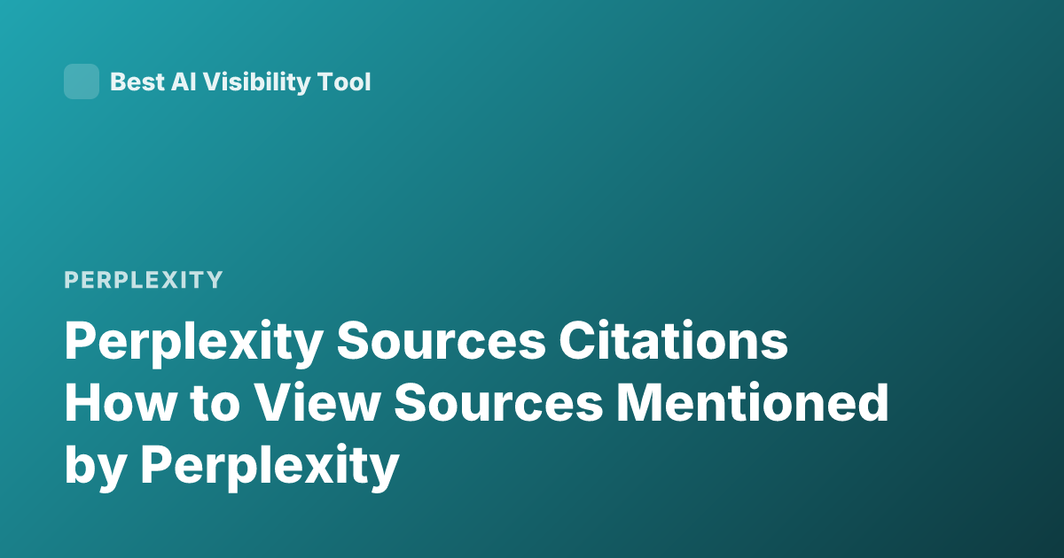Perplexity Sources Citations How to View Sources Mentioned by Perplexity