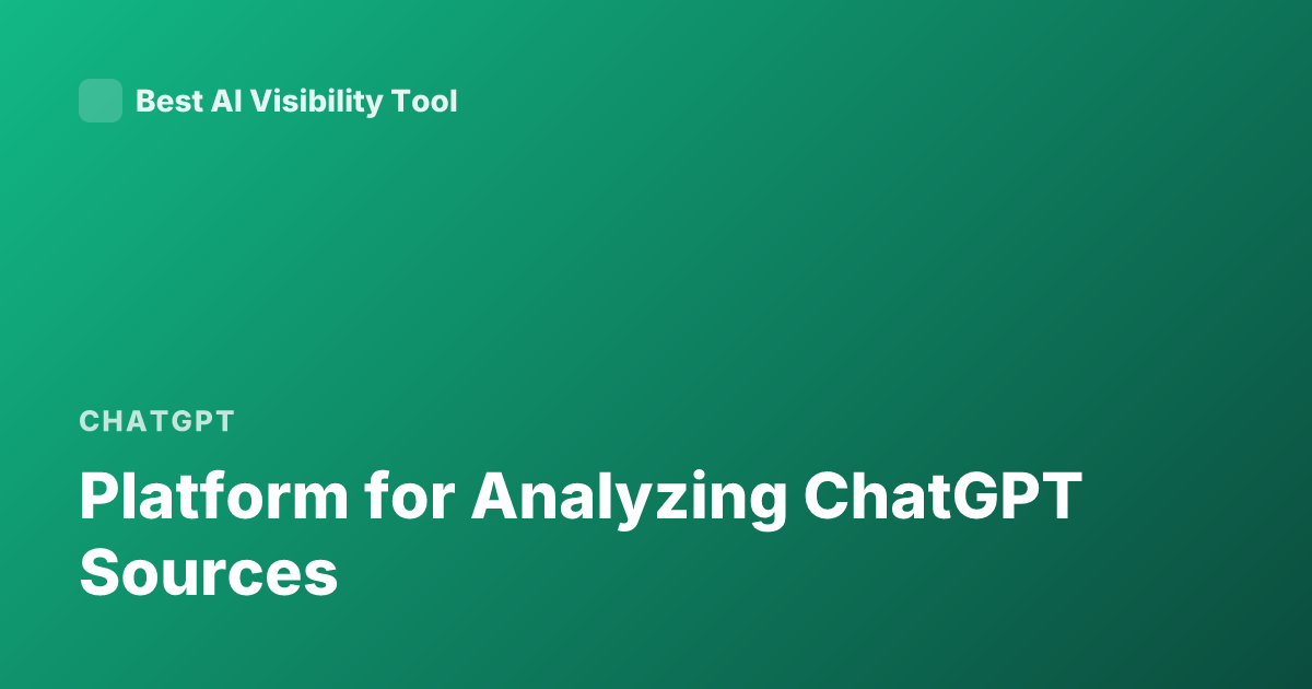 Platform for Analyzing ChatGPT Sources