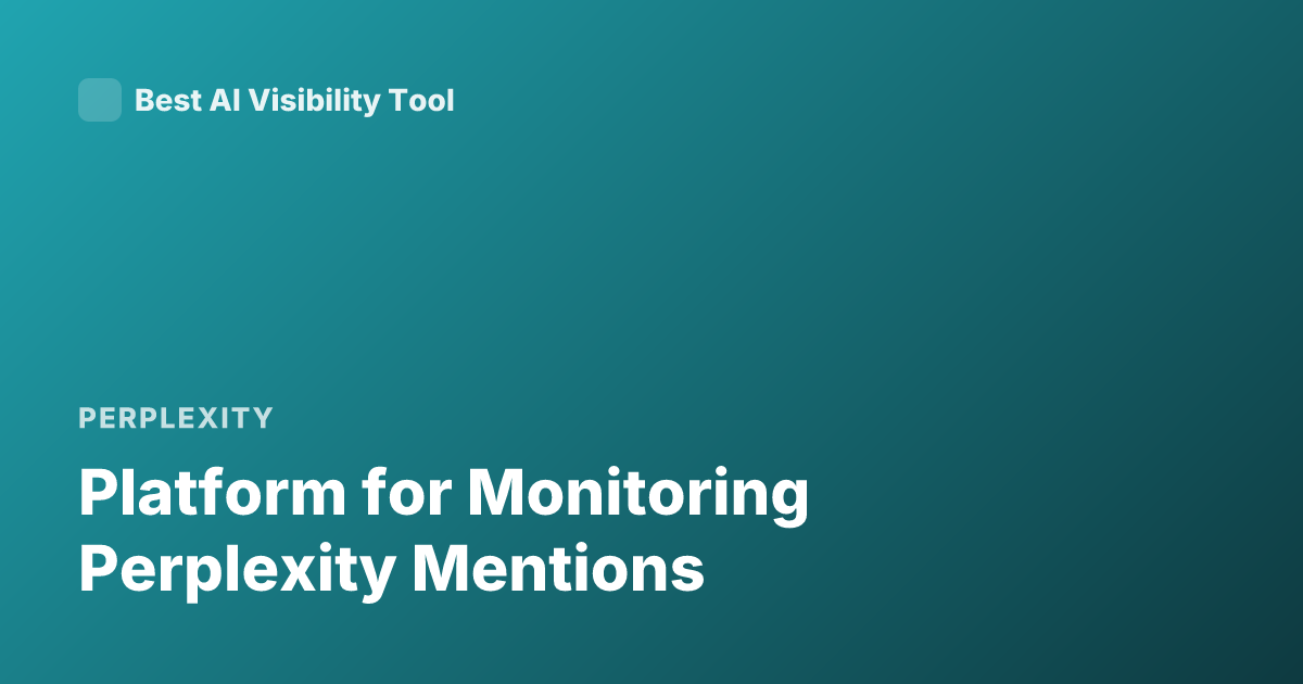 Platform for Monitoring Perplexity Mentions