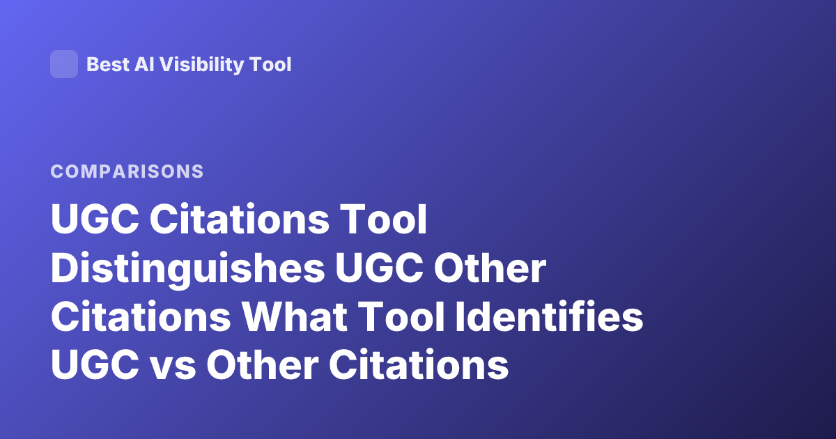 UGC Citations Tool Distinguishes UGC Other Citations What Tool Identifies UGC vs Other Citations